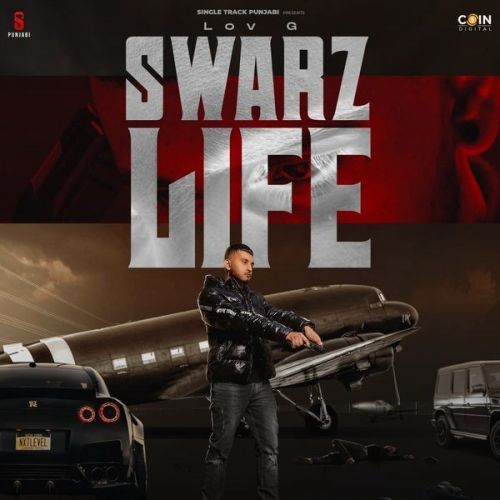 Swarz Life Love G mp3 song download, Swarz Life Love G full album