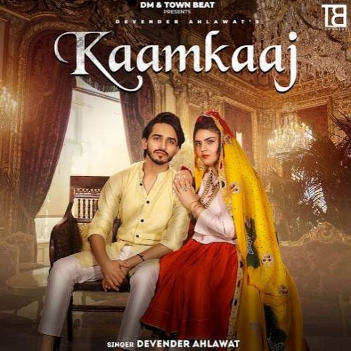 Kaamkaaj Devender Ahlawat mp3 song download, Kaamkaaj Devender Ahlawat full album