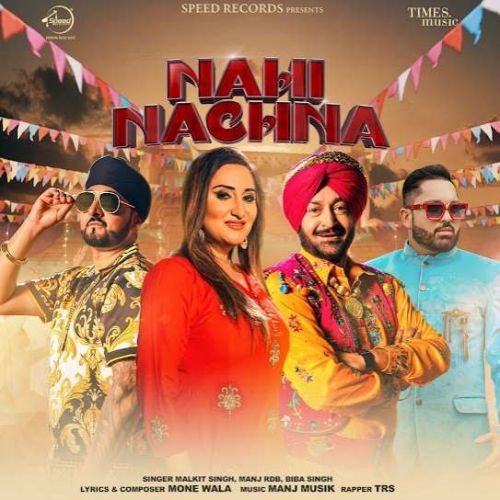 Nahi Nachna Malkit Singh mp3 song download, Nahi Nachna Malkit Singh full album