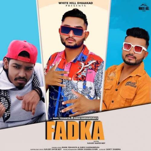 Fadka Rahil Tohaniya, Sukhi Harnampura mp3 song download, Fadka Rahil Tohaniya, Sukhi Harnampura full album