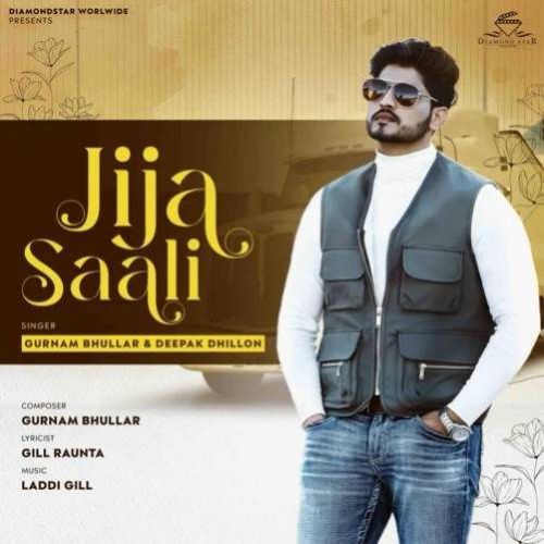 Jija Saali Gurnam Bhullar mp3 song download, Jija Saali Gurnam Bhullar full album