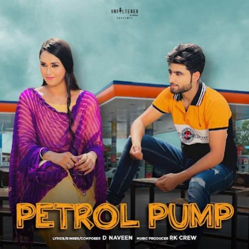 Petrol Pump D Naveen mp3 song download, Petrol Pump D Naveen full album