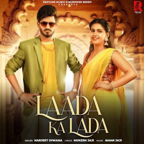 Laada ka Lada Harjeet Diwana mp3 song download, Laada ka Lada Harjeet Diwana full album