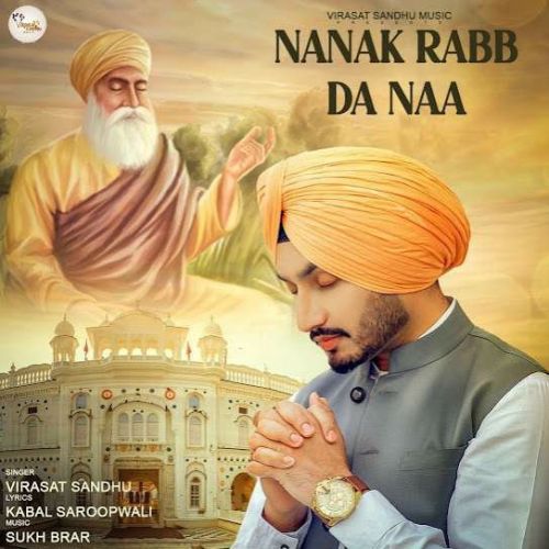 Nanak Rabb da Naa Virasat Sandhu mp3 song download, Nanak Rabb da Naa Virasat Sandhu full album