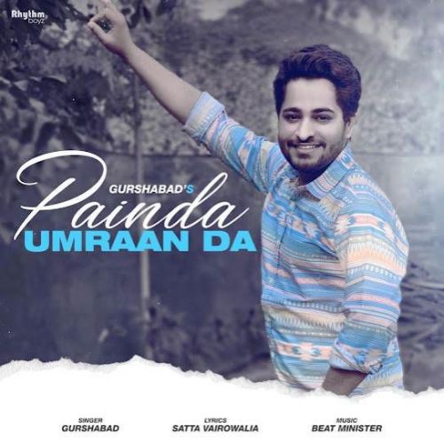 Download Painda Umraan Da Gurshabad mp3 song, Painda Umraan Da Gurshabad full album download