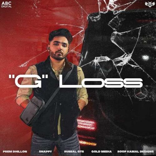 G Loss Prem Dhillon mp3 song download, G Loss Prem Dhillon full album