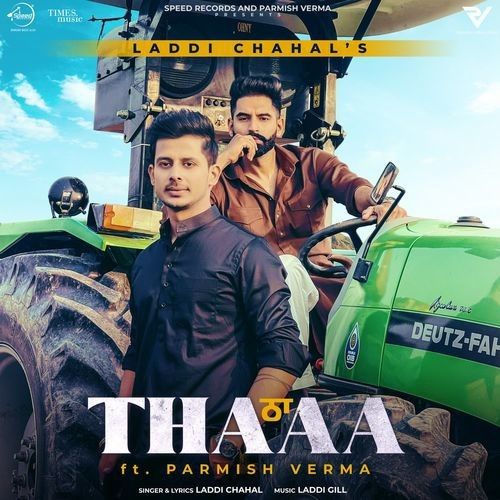 Thaa Parmish Verma, Laddi Chahal mp3 song download, Thaa Parmish Verma, Laddi Chahal full album