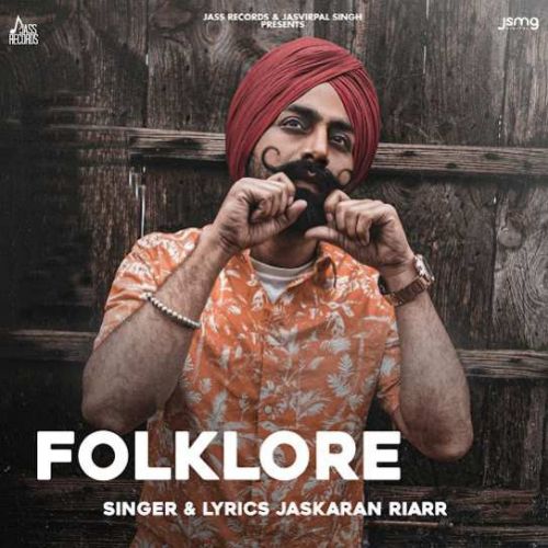 Download Jatt Kamla Jaskaran Riarr mp3 song, Folklore Jaskaran Riarr full album download