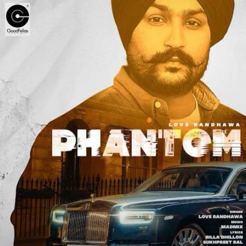 Download Phantom Love Randhawa mp3 song, Phantom Love Randhawa full album download