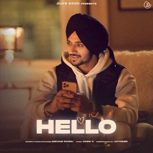 Hello Nirvair Pannu mp3 song download, Hello Nirvair Pannu full album