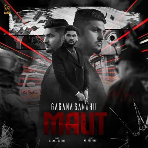 Download Maut Gagana Sandhu mp3 song, Maut Gagana Sandhu full album download