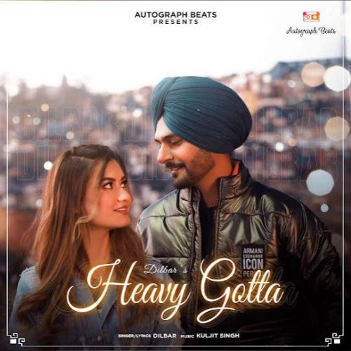 Heavy Gotta Dilbar mp3 song download, Heavy Gotta Dilbar full album