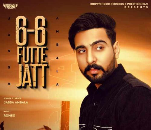 Download 6-6 Futte Jatt Jassa Ambala mp3 song, 6-6 Futte Jatt Jassa Ambala full album download