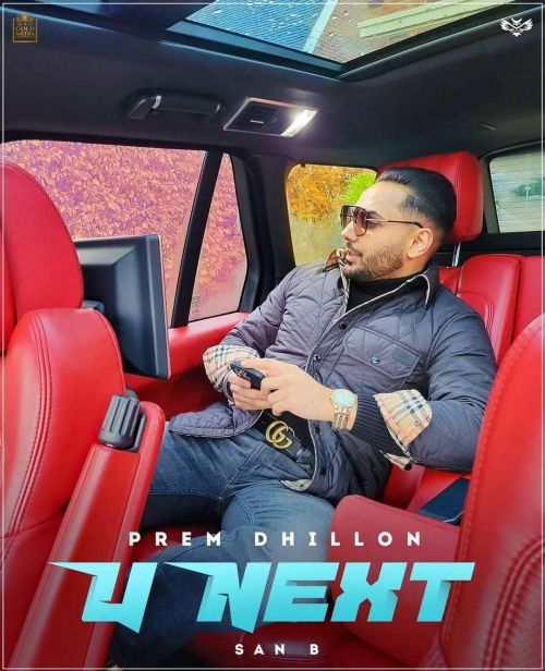 U Next Prem Dhillon mp3 song download, U Next Prem Dhillon full album