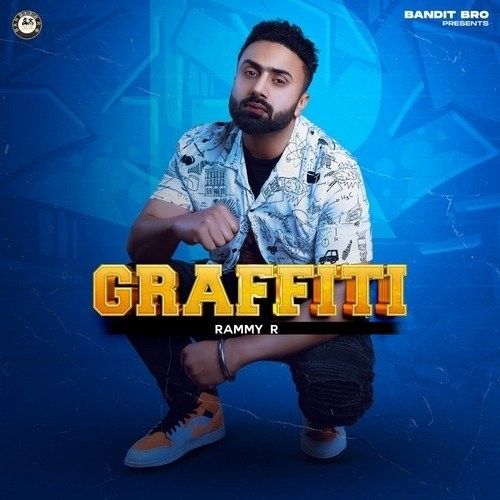 Download Graffiti Rammy R mp3 song, Graffiti Rammy R full album download