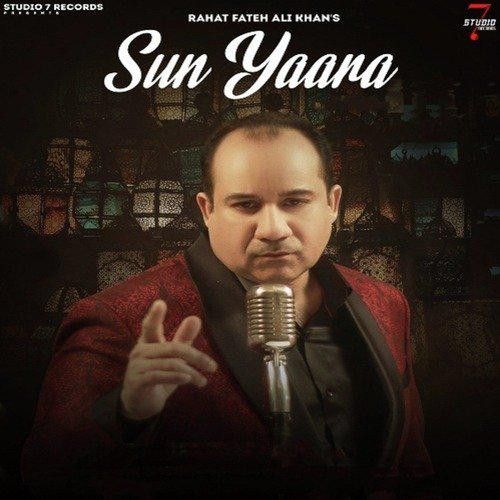 Suun Yaara Rahat Fateh Ali Khan mp3 song download, Suun Yaara Rahat Fateh Ali Khan full album