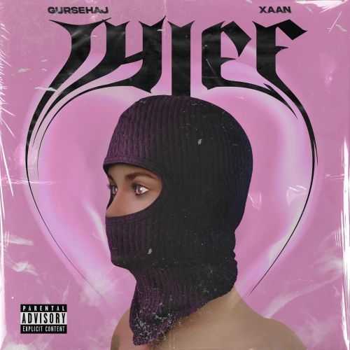 Thief Gursehaj, Xaan mp3 song download, Thief Gursehaj, Xaan full album