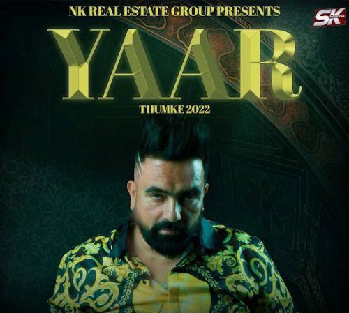 Yaar (Thumke 2022) Sonu Dhillon mp3 song download, Yaar (Thumke 2022) Sonu Dhillon full album