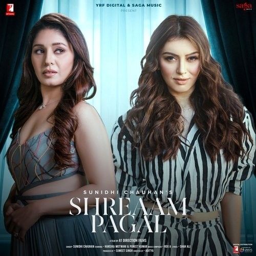 Shreaam Pagal Sunidhi Chauhan mp3 song download, Shreaam Pagal Sunidhi Chauhan full album