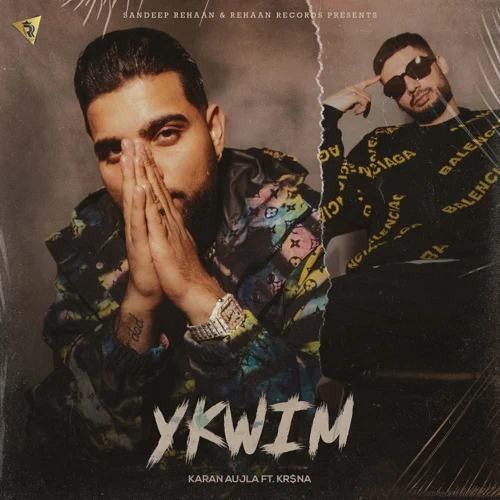 Ykwim Karan Aujla mp3 song download, Ykwim Karan Aujla full album