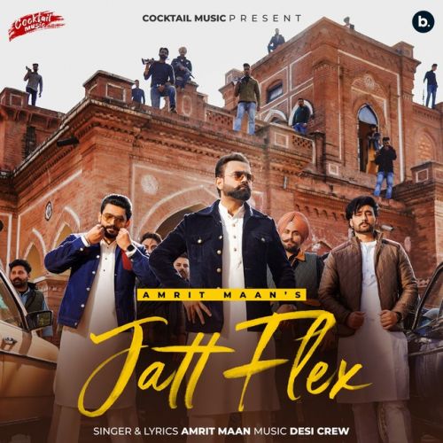 Download Jatt Flex Amrit Maan mp3 song, Jatt Flex Amrit Maan full album download