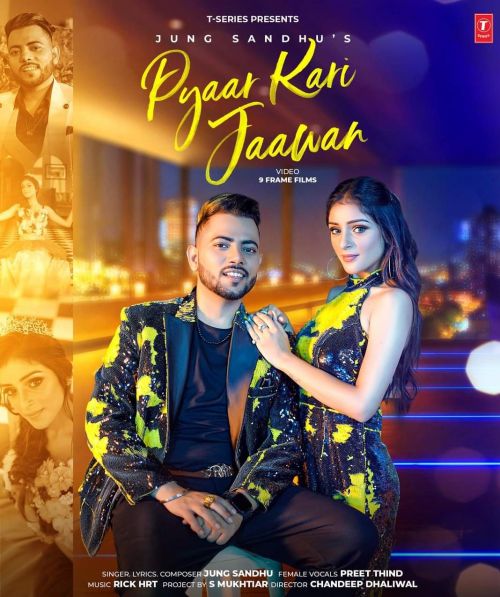 Download Pyaar Kari Jaawan Jung Sandhu mp3 song, Pyaar Kari Jaawan Jung Sandhu full album download