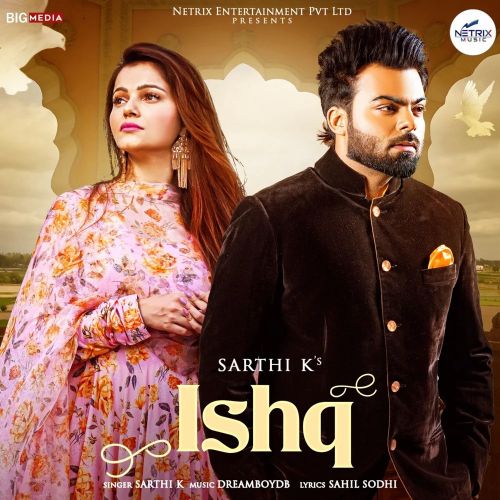 Ishq Sarthi K mp3 song download, Ishq Sarthi K full album