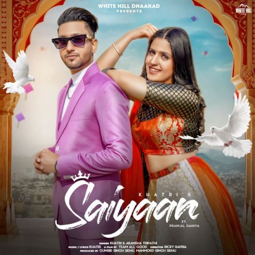 Saiyaan Khatri, Pranjal Dahiya mp3 song download, Saiyaan Khatri, Pranjal Dahiya full album