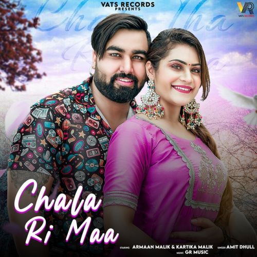 Chala Ri Maa Amit Dhull mp3 song download, Chala Ri Maa Amit Dhull full album