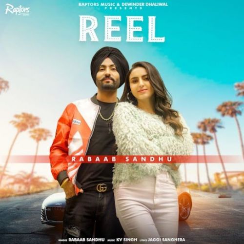 Download Reel Rabab Sandhu mp3 song, Reel Rabab Sandhu full album download