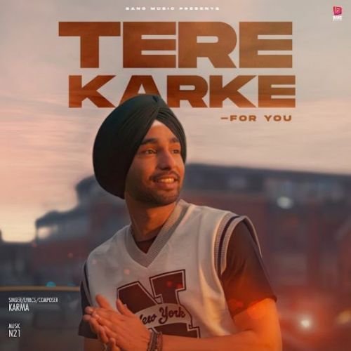 Tere karke (For you) Karma mp3 song download, Tere karke (For You) Karma full album