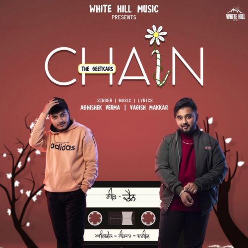 Download Chain Abhishek Verma, Vagish Makkar mp3 song, Chain Abhishek Verma, Vagish Makkar full album download