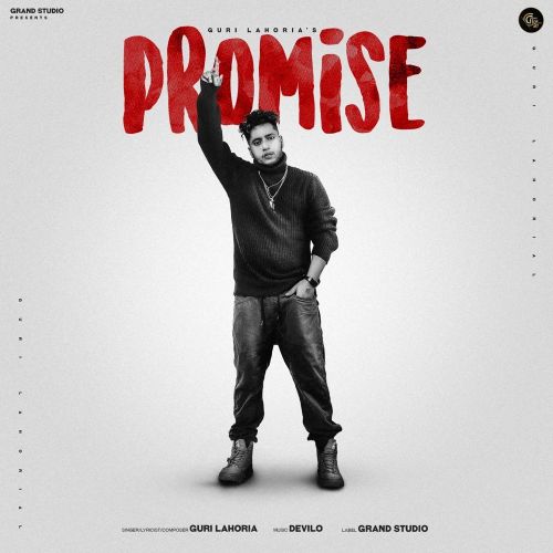 Promise Guri Lahoria mp3 song download, Promise Guri Lahoria full album