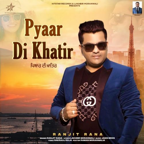 Pyaar Di Khatir Ranjit Rana mp3 song download, Pyaar Di Khatir Ranjit Rana full album