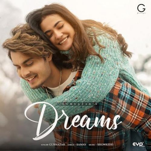 Dreams Gurnazar mp3 song download, Dreams Gurnazar full album