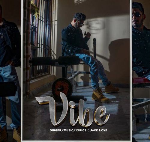 Vibe Jack Love mp3 song download, Vibe Jack Love full album