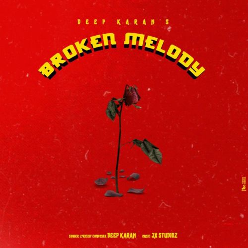 Download Broken Melody Deep Karan mp3 song, Broken Melody Deep Karan full album download