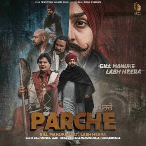 Parche Gill Manuke, Labh Heera mp3 song download, Parche Gill Manuke, Labh Heera full album