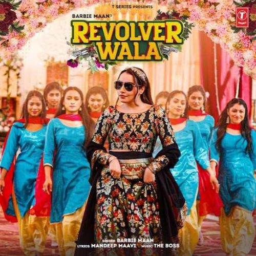 Revolver Wala Barbie Maan mp3 song download, Revolver Wala Barbie Maan full album