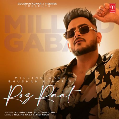 Download Roz Raat Millind Gaba mp3 song, Roz Raat Millind Gaba full album download