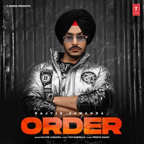 Order Rajvir Jawanda mp3 song download, Order Rajvir Jawanda full album