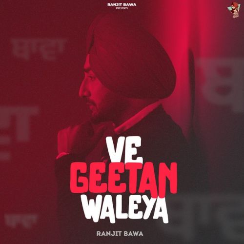 Kache Kothe Ranjit Bawa mp3 song download, Ve Geetan Waleya Ranjit Bawa full album