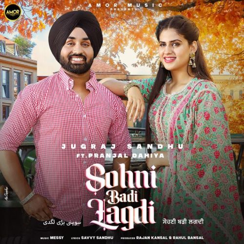 Sohni Badi Lagdi Jugraj Sandhu mp3 song download, Sohni Badi Lagdi Jugraj Sandhu full album