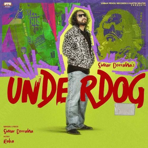 Underdog Simar Doraha mp3 song download, Underdog Simar Doraha full album