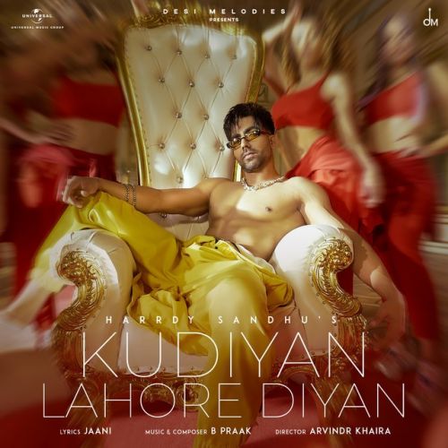 Kudiyan Lahore Diyan Harrdy Sandhu mp3 song download, Kudiyan Lahore Diyan Harrdy Sandhu full album