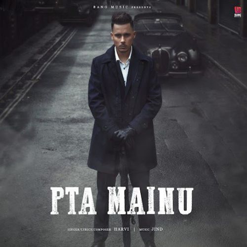 Download Pta Mainu Harvi mp3 song, Pta Mainu Harvi full album download