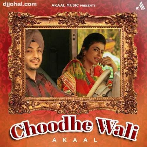 Choodhe Wali Akaal mp3 song download, Choodhe Wali Akaal full album