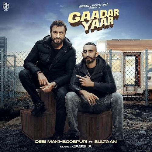 Gaadar Yaar Debi Makhsoospuri, Sultaan mp3 song download, Gaadar Yaar Debi Makhsoospuri, Sultaan full album