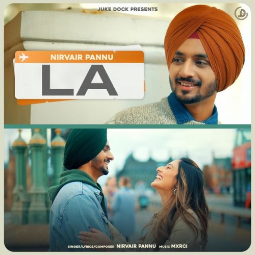 LA Nirvair Pannu mp3 song download, LA Nirvair Pannu full album