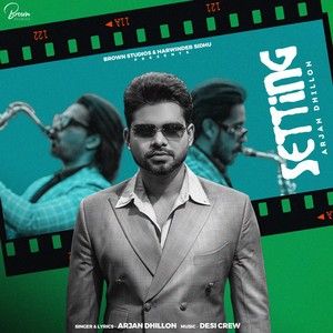 Setting Arjan Dhillon mp3 song download, Setting Arjan Dhillon full album